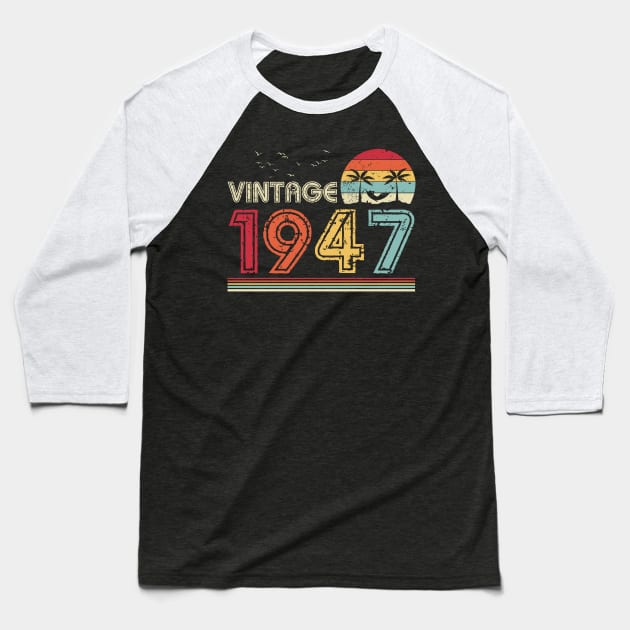 Vintage 1947 Limited Edition 74th Birthday Gift 74 Years Old Baseball T-Shirt by Penda